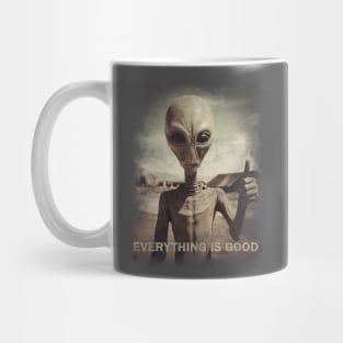 Alien Everything is good Mug